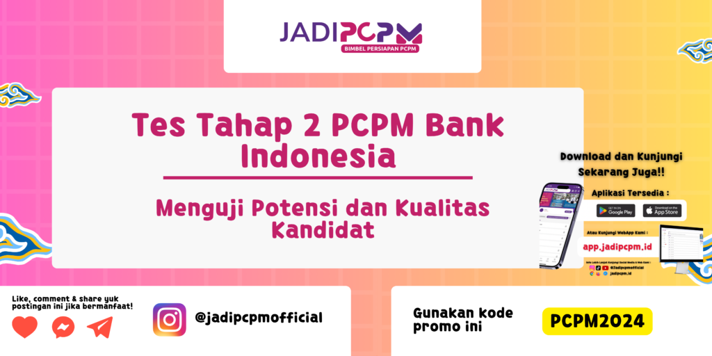 Tes Tahap 2 PCPM Bank Indonesia