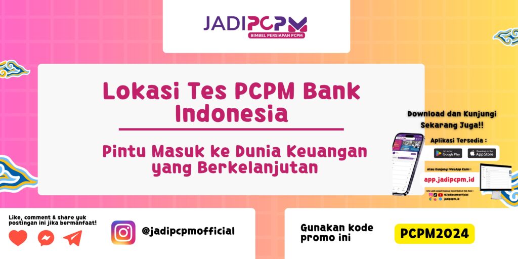 Lokasi Tes PCPM Bank Indonesia