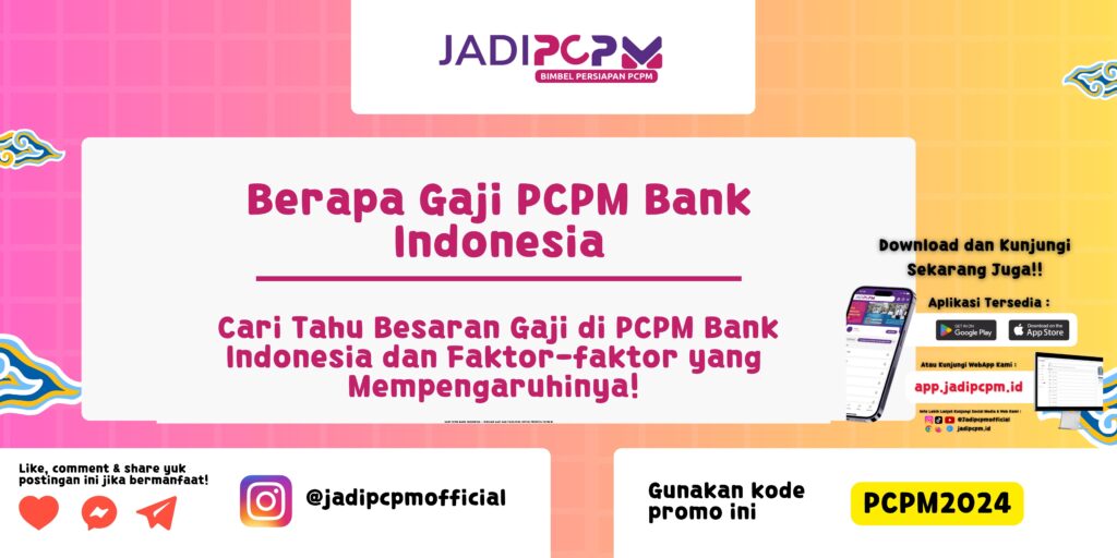 Berapa Gaji PCPM Bank Indonesia