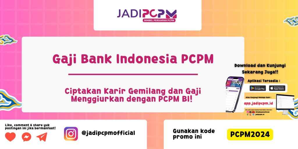 Gaji Bank Indonesia PCPM