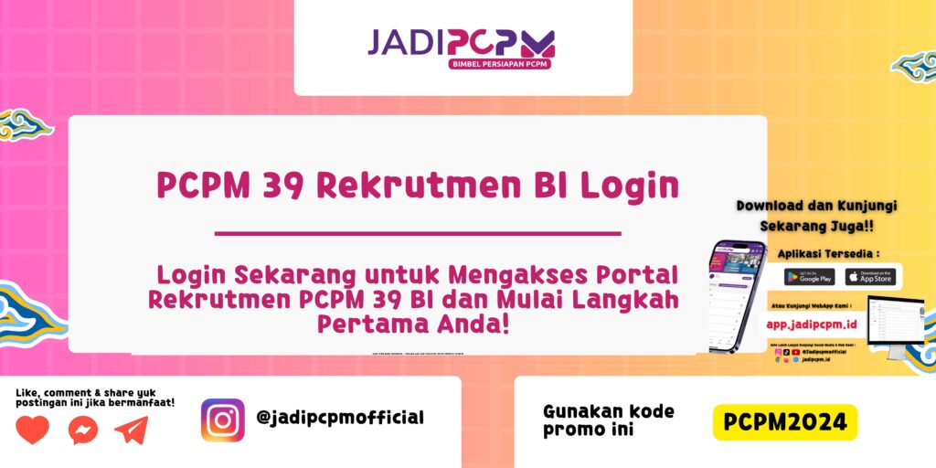 PCPM 39 Rekrutmen BI Login