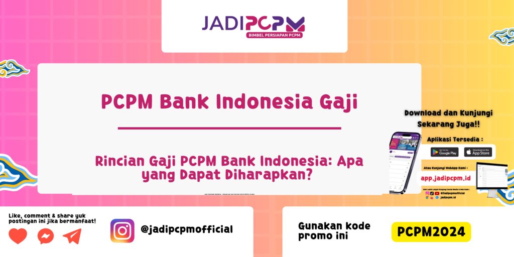 PCPM Bank Indonesia Gaji