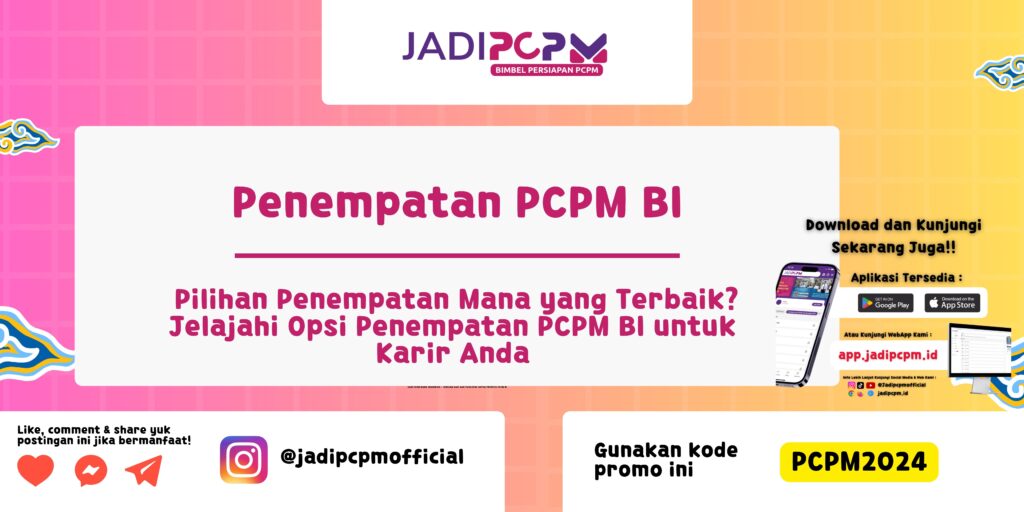 Penempatan PCPM BI