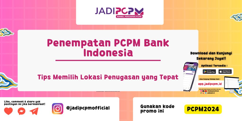 Penempatan PCPM Bank Indonesia