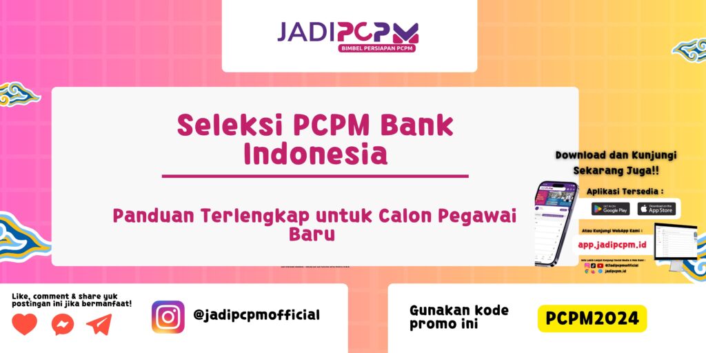 Seleksi PCPM Bank Indonesia