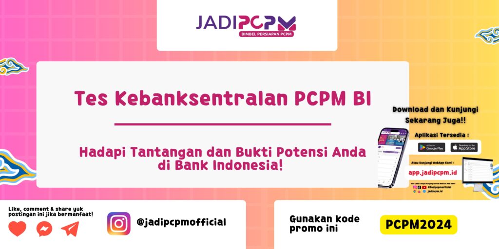 Tes Kebanksentralan PCPM BI