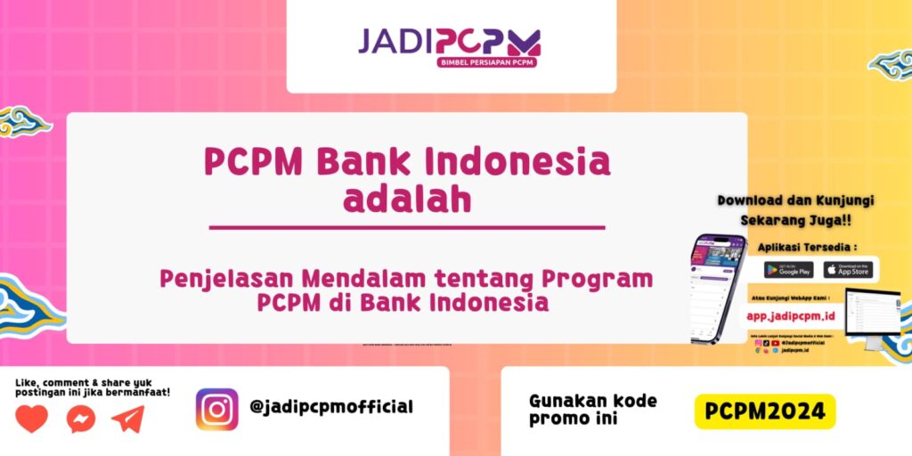 PCPM Bank Indonesia adalah