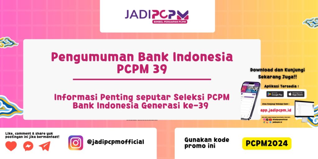 Pengumuman Bank Indonesia PCPM 39