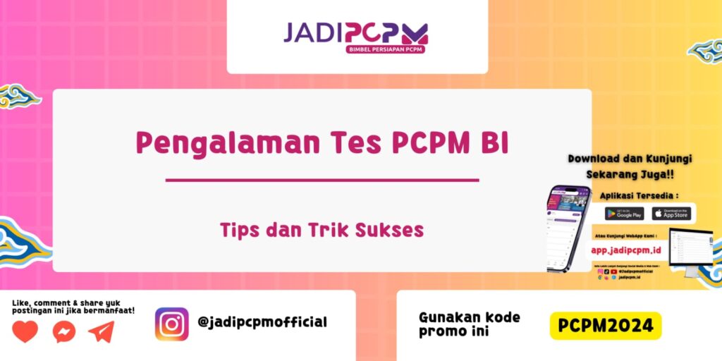 Pengalaman Tes PCPM BI