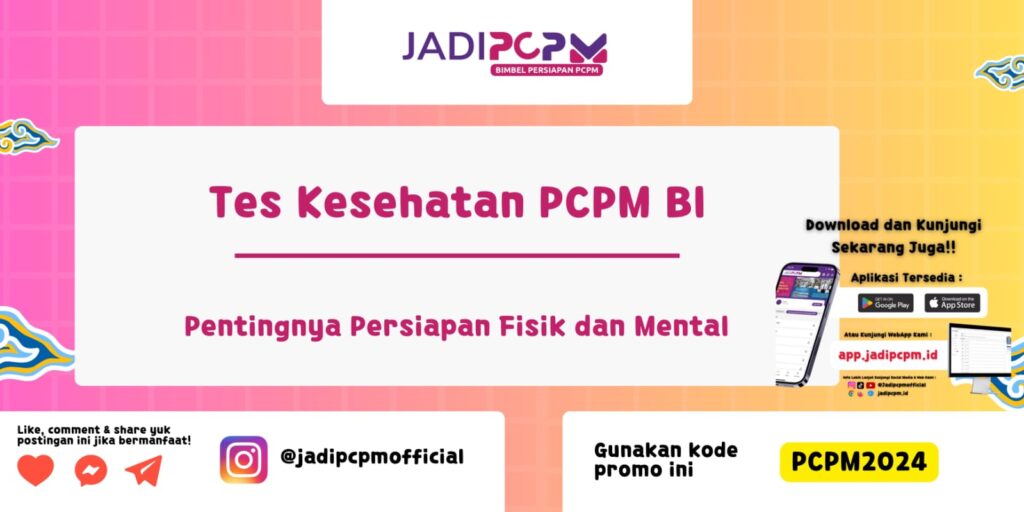 Tes Kesehatan PCPM BI