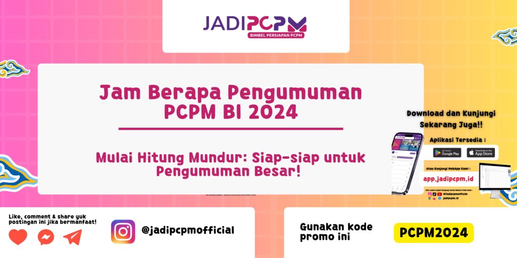 Jam Berapa Pengumuman PCPM BI 2024