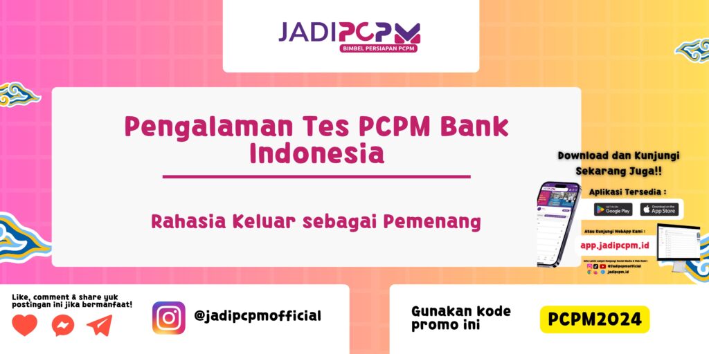 Pengalaman Tes PCPM Bank Indonesia