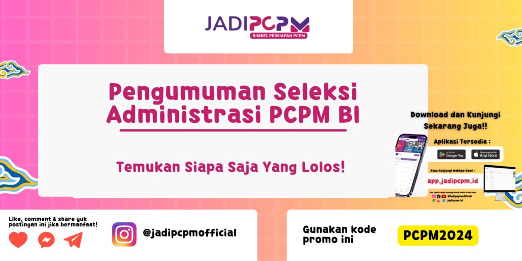 Pengumuman Seleksi Administrasi PCPM BI