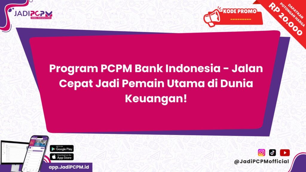 Program PCPM Bank Indonesia