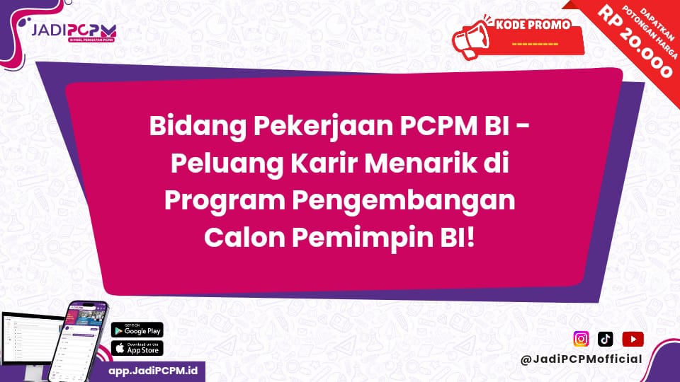 Bidang Pekerjaan PCPM BI