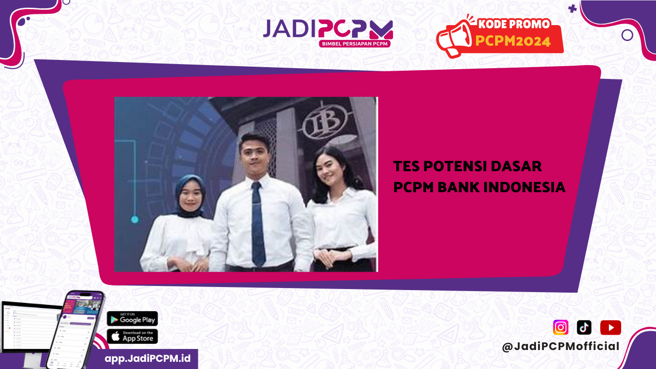 Tes-Potensi-Dasar-PCPM-Bank-Indonesia