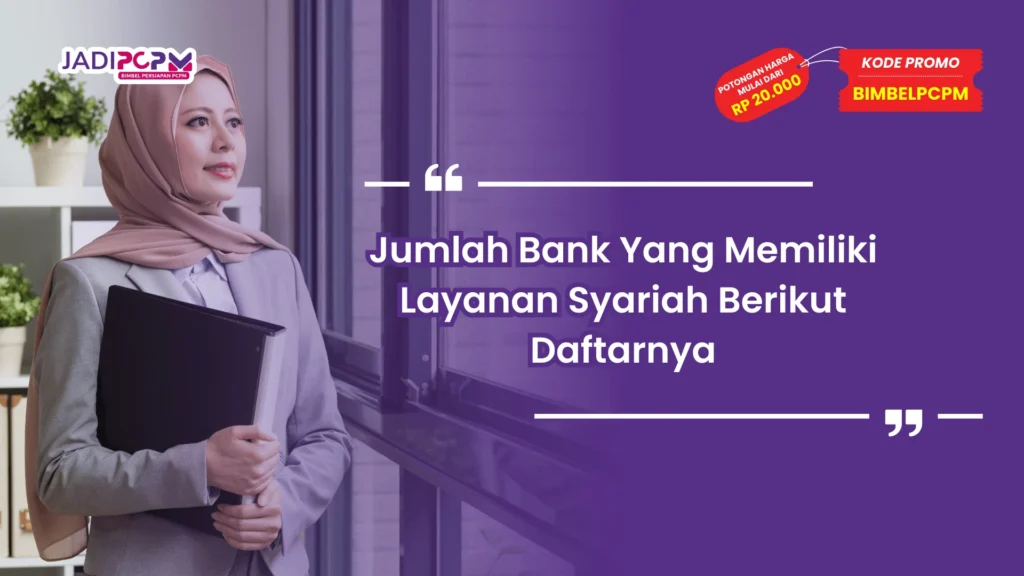 Jumlah Bank Yang Memiliki Layanan Syariah